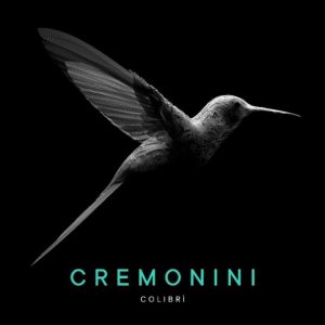 Colibri - Cesare Cremonini